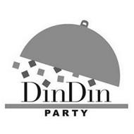 DINDIN PARTY