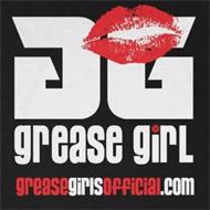 GREASE GIRLS OFFICIAL GREASEGIRLSOFFICIAL.COM GG GREASE GIRL