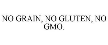 NO GRAIN, NO GLUTEN, NO GMO.