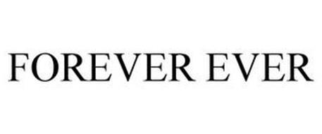 FOREVER EVER