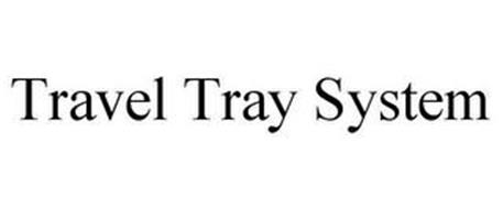 TRAVEL TRAY SYSTEM