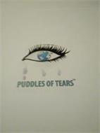PUDDLES OF TEARS