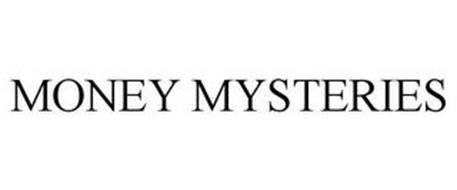 MONEY MYSTERIES