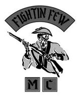 FIGHTIN FEW MC