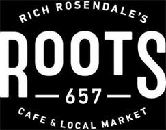 ROOTS 657 RICH ROSENDALE'S CAFE & LOCAL MARKET