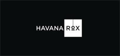 HAVANA ROX