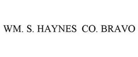 WM. S. HAYNES CO. BRAVO
