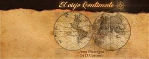 EL VIEJO CONTINENTE FROM NICARAGUA BY D. GUERRERO