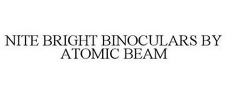 NITE BRIGHT BINOCULARS BY ATOMIC BEAM