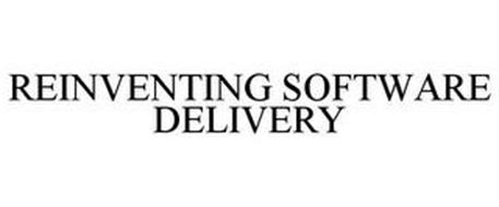 REINVENTING SOFTWARE DELIVERY