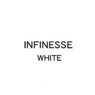 INFINESSE WHITE