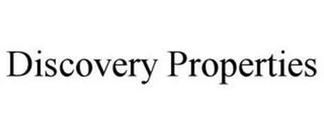 DISCOVERY PROPERTIES