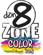 DON8 ZONE COLOR RUN POWERED BY C CHERRYDALE