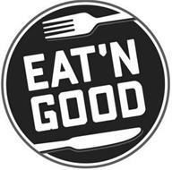 EAT'N GOOD