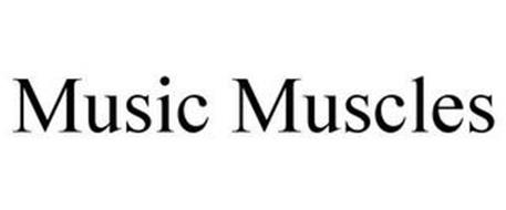 MUSIC MUSCLES