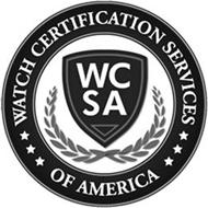 WATCH CERTIFICATION SERVICES OF AMERICA WCSA