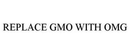 REPLACE GMO WITH OMG
