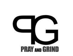 PG PRAY AND GRIND
