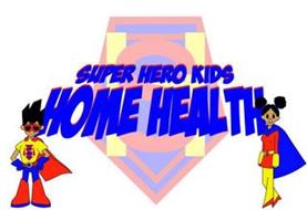 SH SUPER HERO KIDS HOME HEALTH