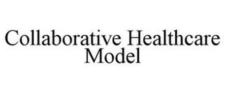 COLLABORATIVE HEALTHCARE MODEL