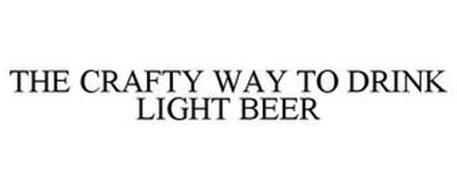 THE CRAFTY WAY TO DRINK LIGHT BEER