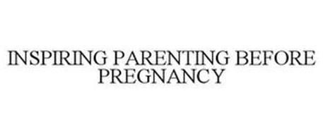 INSPIRING PARENTING BEFORE PREGNANCY