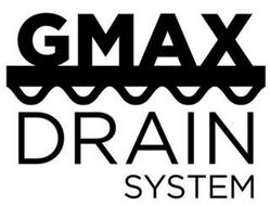 GMAX DRAIN SYSTEM