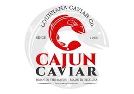 CAJUN CAVIAR LOUISIANA CAVIAR CO. BORN IN THE BAYOU - MADE IN THE USA SINCE 1986 HTTP://WWW.CAJUNCAVIAR.COM