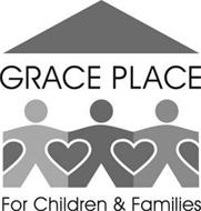 GRACE PLACE FOR CHILDREN & FAMILIES
