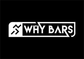 WHY BARS