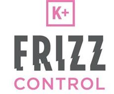 K+ FRIZZ CONTROL