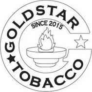 G GOLDSTAR TOBACCO SINCE 2015