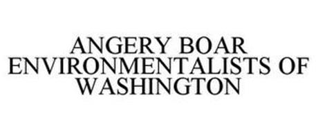 ANGERY BOAR ENVIRONMENTALISTS OF WASHINGTON
