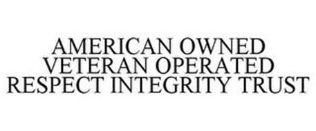 AMERICAN OWNED VETERAN OPERATED RESPECTINTEGRITY TRUST