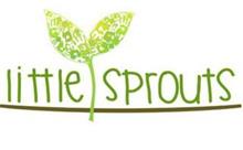 LITTLE SPROUTS
