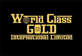 WORLD CLASS GOLD INTERNATIONAL LIMITED