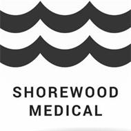 SHOREWOOD MEDICAL