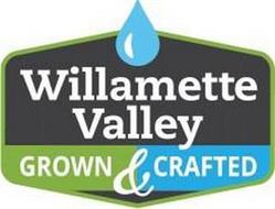 WILLAMETTE VALLEY GROWN & CRAFTED