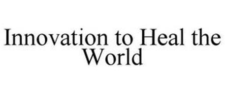 INNOVATION TO HEAL THE WORLD