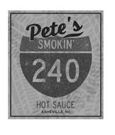 PETE'S SMOKIN' 240 HOT SAUCE ASHEVILLE,NC