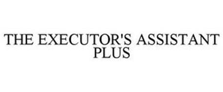 THE EXECUTOR'S ASSISTANT PLUS