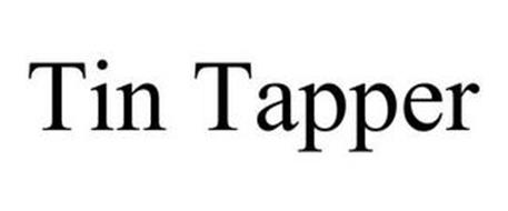 TIN TAPPER