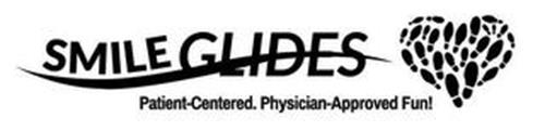 SMILE GLIDES PATIENT-CENTERED. PHYSICIAN-APPROVED FUN!