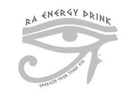RA ENERGY DRINK ENERGIZE YOUR THIRD EYE