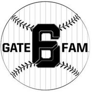 GATE 6 FAM