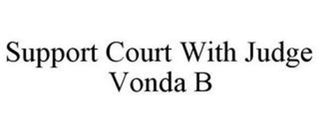 SUPPORT COURT WITH JUDGE VONDA B