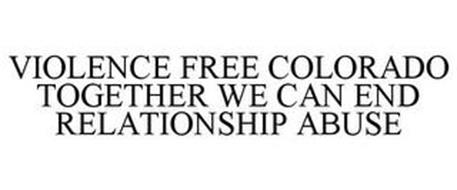 VIOLENCE FREE COLORADO TOGETHER WE CAN END RELATIONSHIP ABUSE