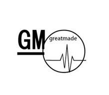 GM GREATMADE