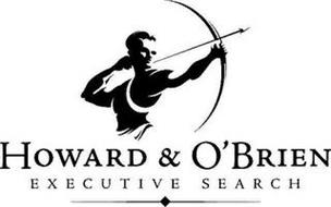 HOWARD & O'BRIEN EXECUTIVE SEARCH