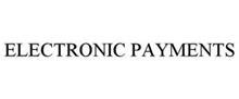 ELECTRONIC PAYMENTS